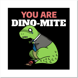 You Are Dino Mite - Funny Dinosaur Doodle Posters and Art